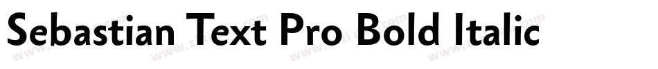 Sebastian Text Pro Bold Italic字体转换